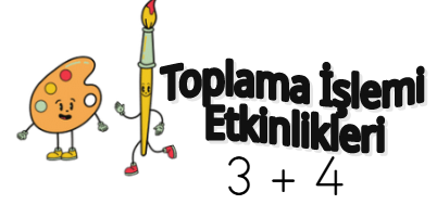 1.Sınıf Matematik Toplama İşlemi Etkinliği